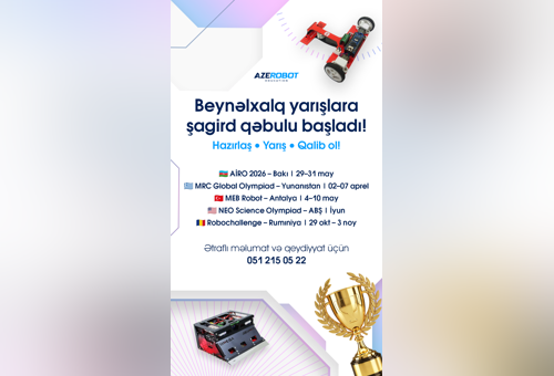 AzeRobot: Beynəlxalq yarışlara şagird qəbulu!