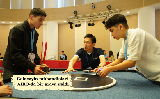 Gələcəyin mühəndisləri AİRO-da bir araya gəldi