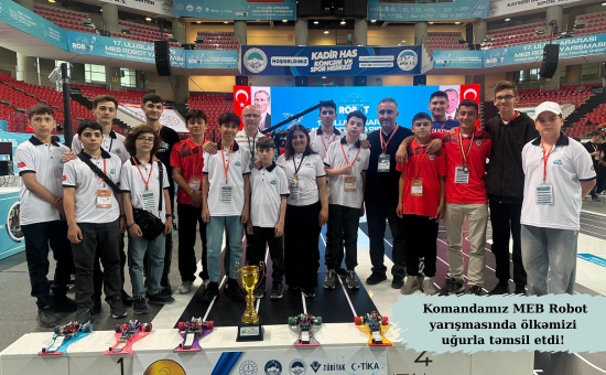 Komandamız MEB Robot yarışmasında ölkəmizi uğurla təmsil etdi!